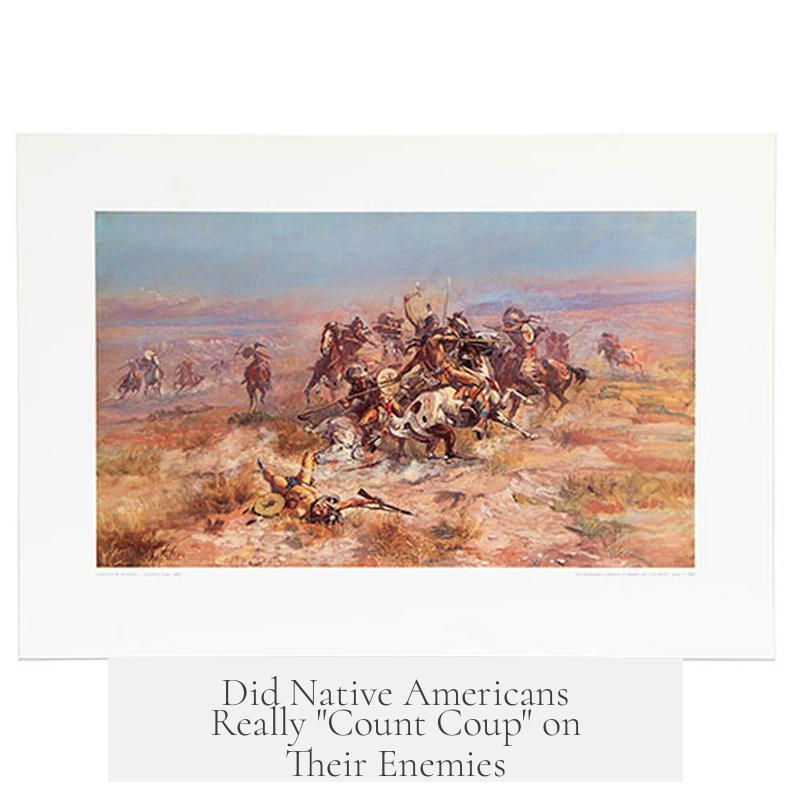 Did Native Americans Really "Count Coup" on Their Enemies?