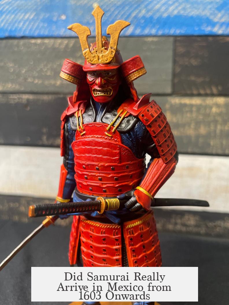 Did Samurai Really Arrive in Mexico from 1603 Onwards?