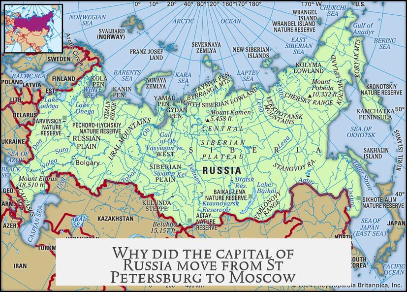 Why did the capital of Russia move from St Petersburg to Moscow?