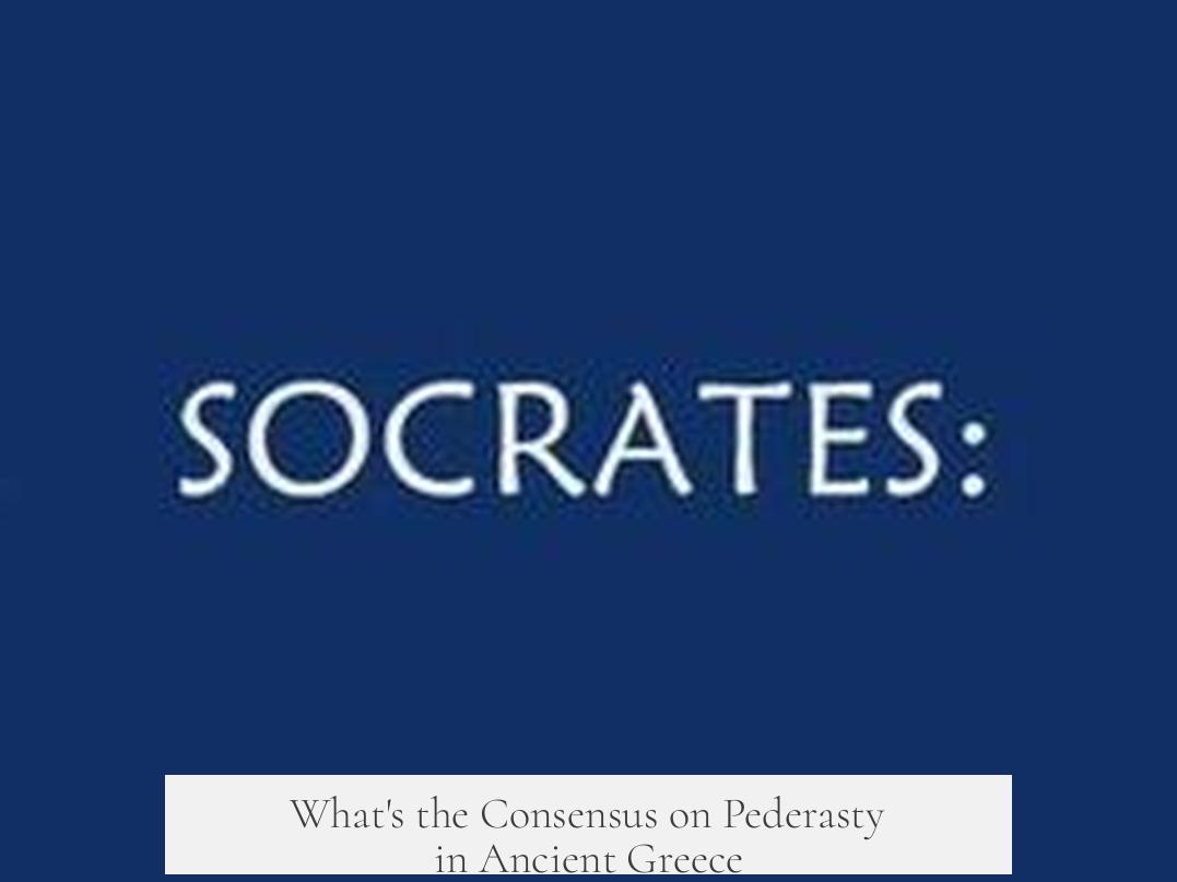 What's the Consensus on Pederasty in Ancient Greece?