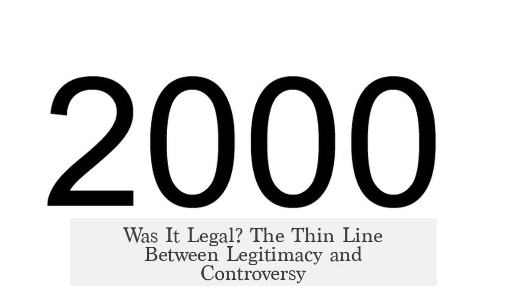 Was It Legal? The Thin Line Between Legitimacy and Controversy