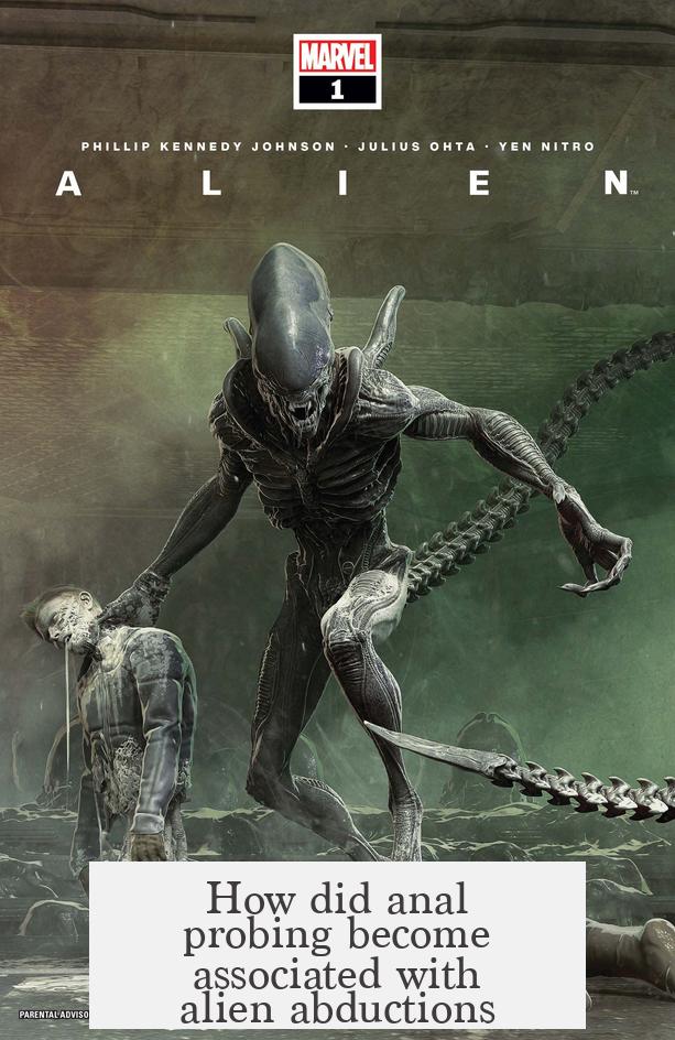 How did anal probing become associated with alien abductions?