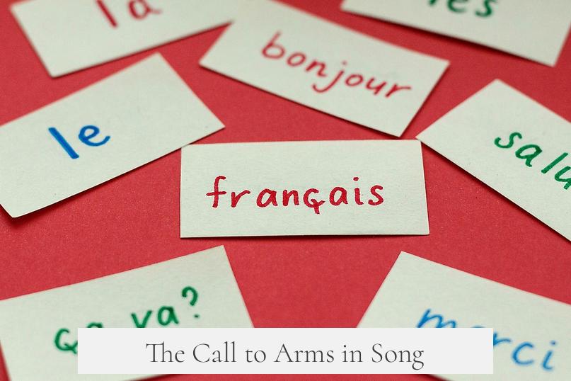 The Call to Arms in Song