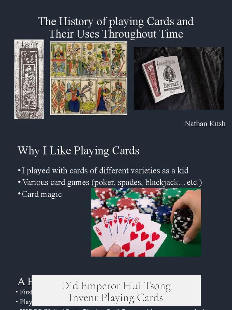 Did Emperor Hui Tsong Invent Playing Cards?