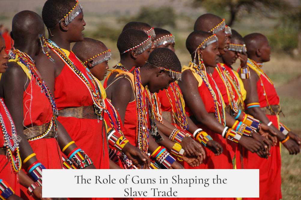 The Role of Guns in Shaping the Slave Trade