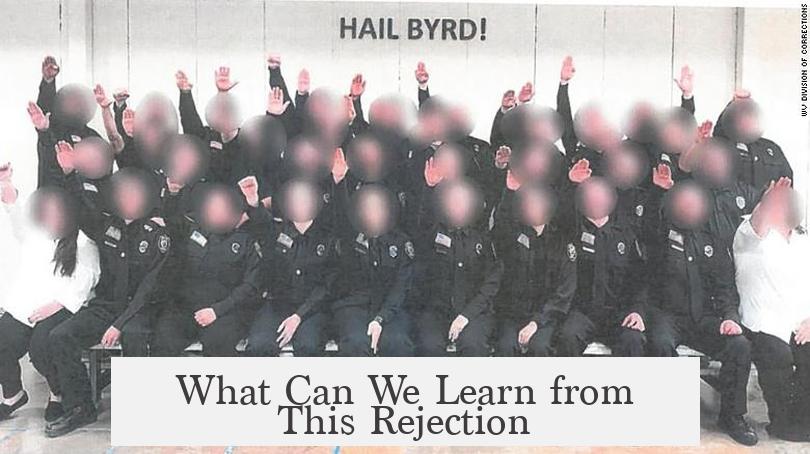 What Can We Learn from This Rejection?