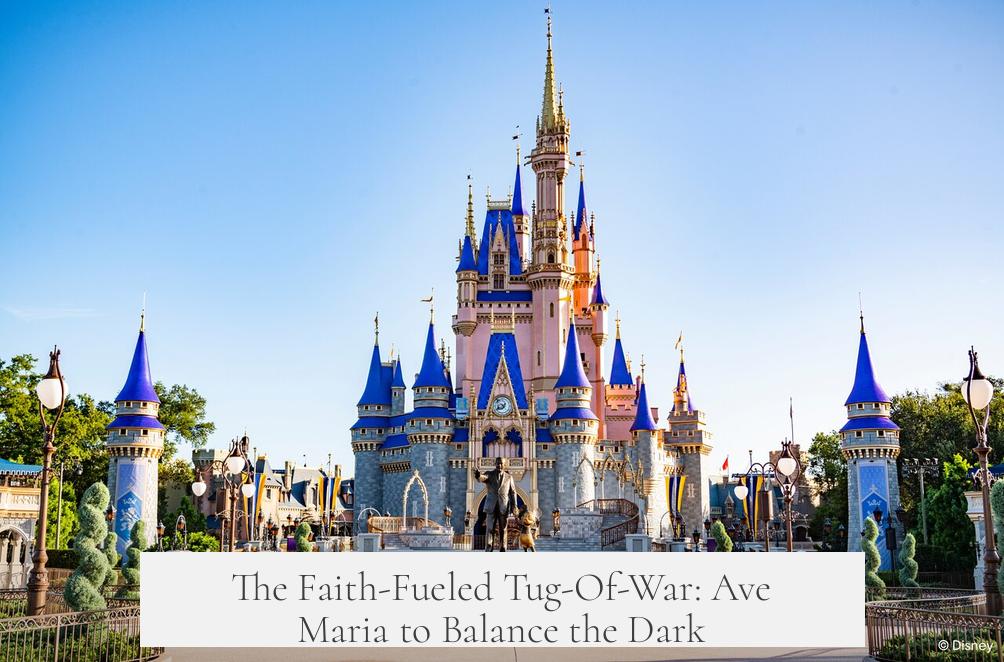 The Faith-Fueled Tug-Of-War: Ave Maria to Balance the Dark
