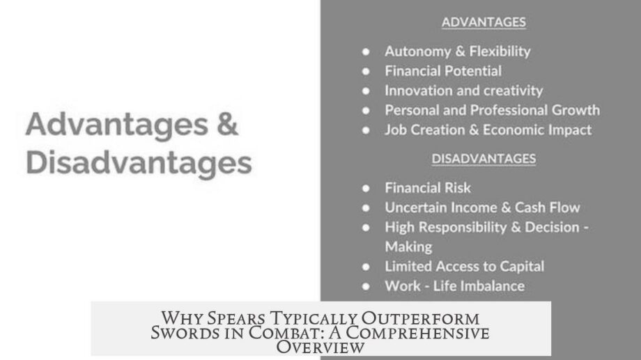 Why Spears Typically Outperform Swords in Combat: A Comprehensive Overview