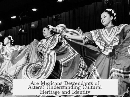 Are Mexicans Descendants of Aztecs? Understanding Cultural Heritage and Identity