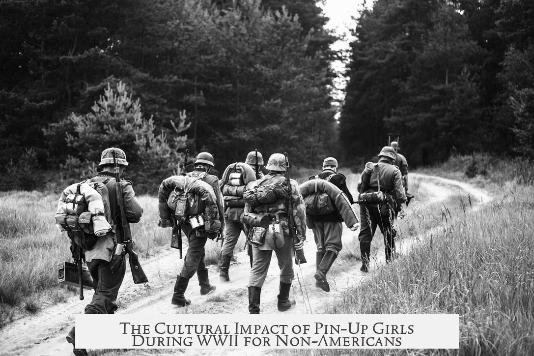 The Cultural Impact of Pin-Up Girls During WWII for Non-Americans