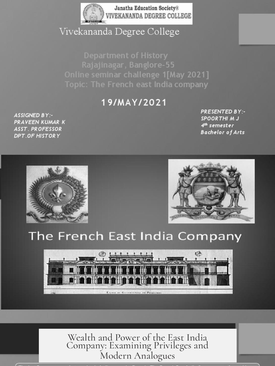 Wealth and Power of the East India Company: Examining Privileges and Modern Analogues