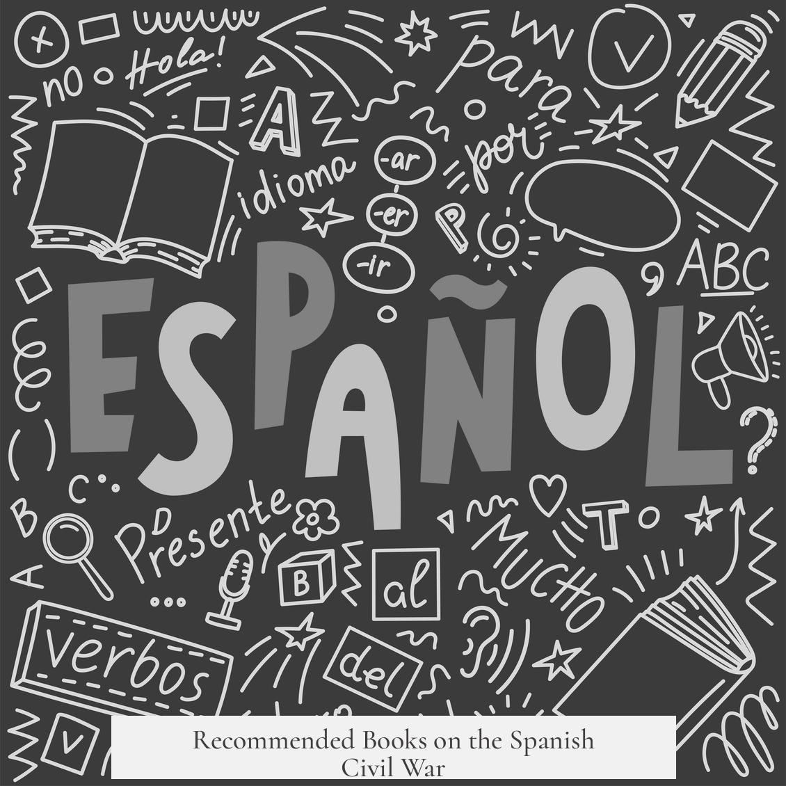 Recommended Books on the Spanish Civil War