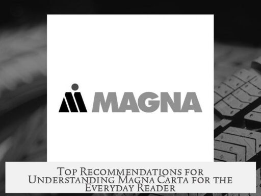 Top Recommendations for Understanding Magna Carta for the Everyday Reader