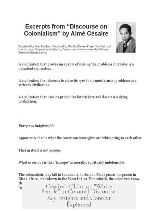 Césaire’s Claim on "White People" in Colonial Discourse: Key Insights and Context Explained