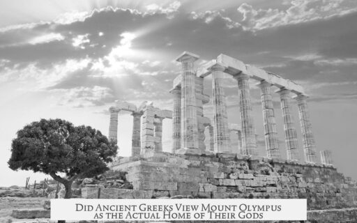 Did Ancient Greeks View Mount Olympus as the Actual Home of Their Gods