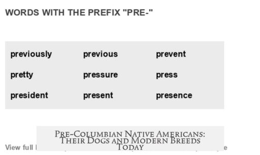 Pre-Columbian Native Americans: Their Dogs and Modern Breeds Today