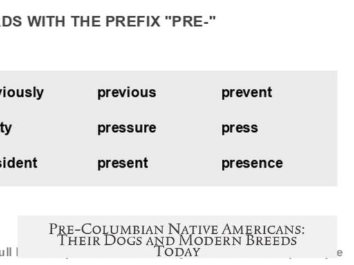 Pre-Columbian Native Americans: Their Dogs and Modern Breeds Today