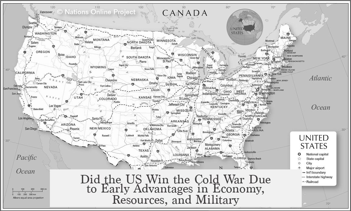 Did the US Win the Cold War Due to Early Advantages in Economy, Resources, and Military
