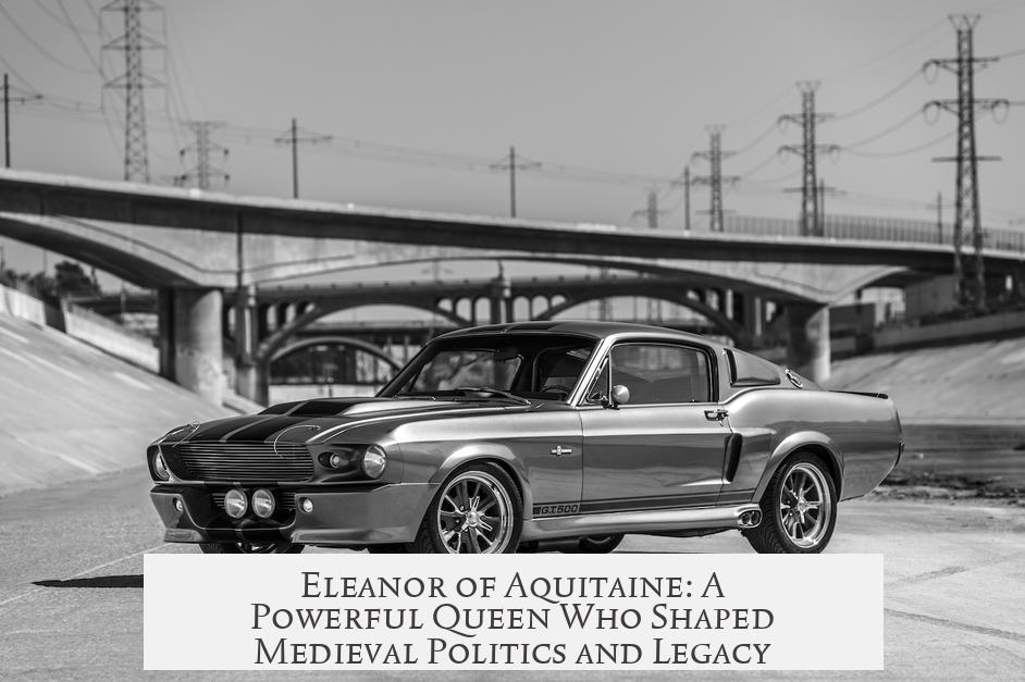 Eleanor of Aquitaine: A Powerful Queen Who Shaped Medieval Politics and Legacy