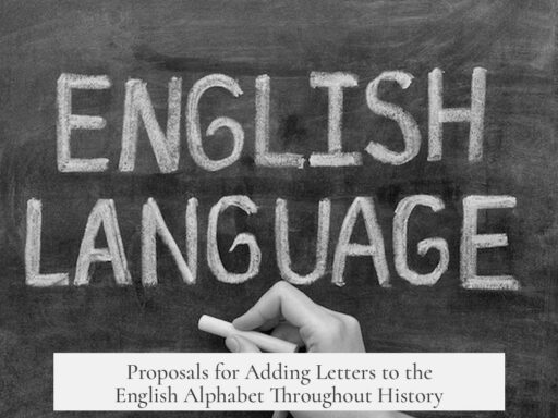 Proposals for Adding Letters to the English Alphabet Throughout History