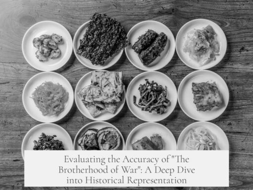 Evaluating the Accuracy of "The Brotherhood of War": A Deep Dive into Historical Representation