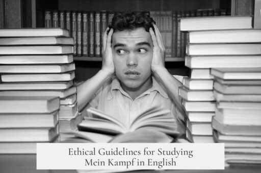 Ethical Guidelines for Studying Mein Kampf in English
