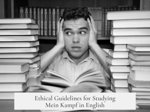 Ethical Guidelines for Studying Mein Kampf in English