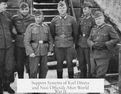 Support Systems of Karl Dönitz and Nazi Officials After World War II
