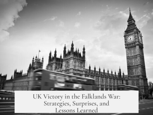 UK Victory in the Falklands War: Strategies, Surprises, and Lessons Learned
