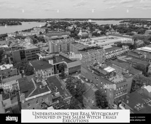 Understanding the Real Witchcraft Involved in the Salem Witch Trials Executions