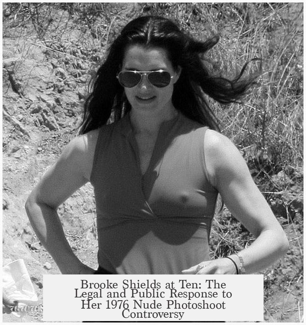 Brooke Shields at Ten: The Legal and Public Response to Her 1976 Nude Photoshoot Controversy