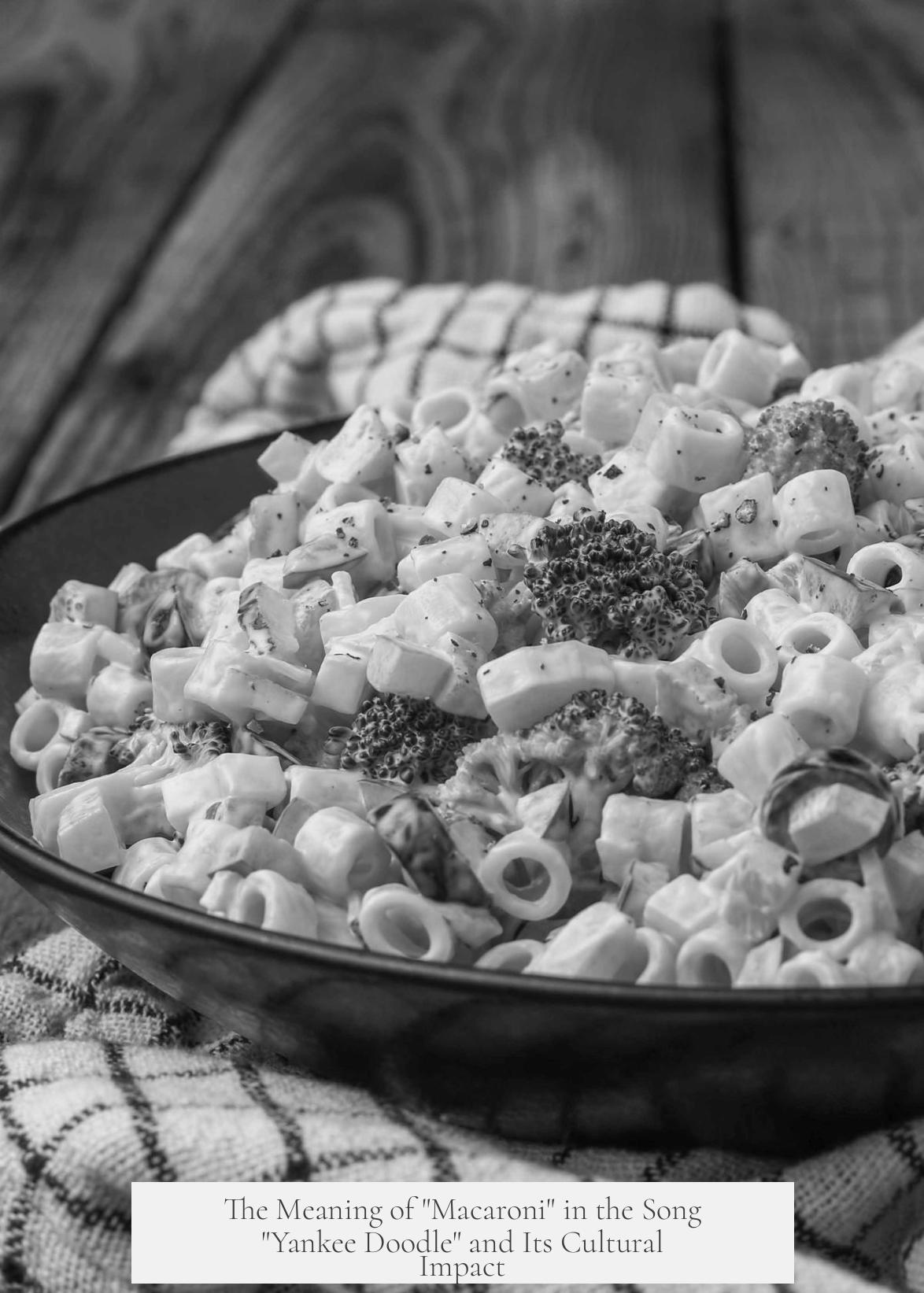 The Meaning of "Macaroni" in the Song "Yankee Doodle" and Its Cultural Impact