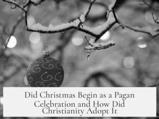Did Christmas Begin as a Pagan Celebration and How Did Christianity Adopt It