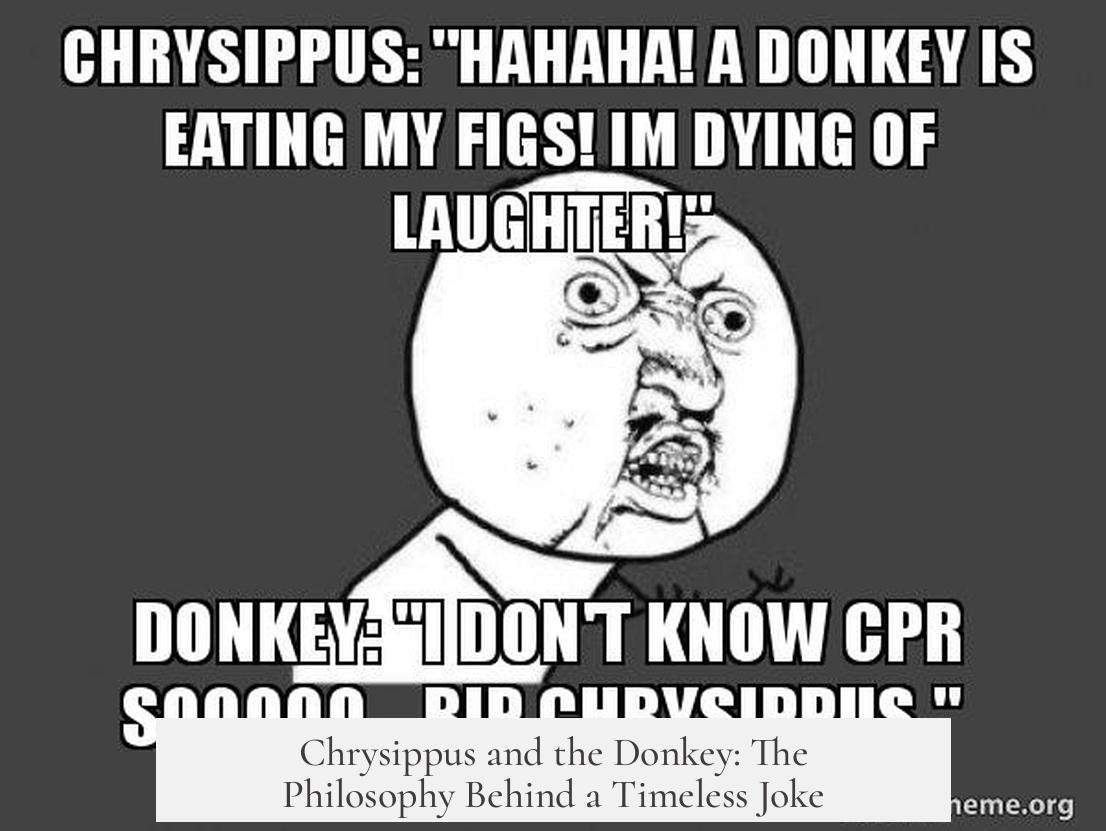 Chrysippus and the Donkey: The Philosophy Behind a Timeless Joke