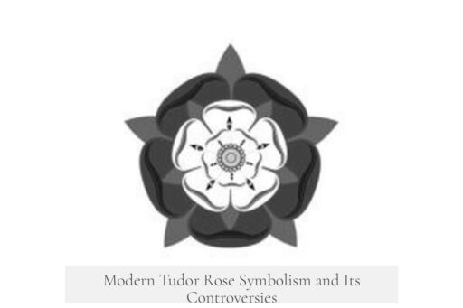 Modern Tudor Rose Symbolism and Its Controversies