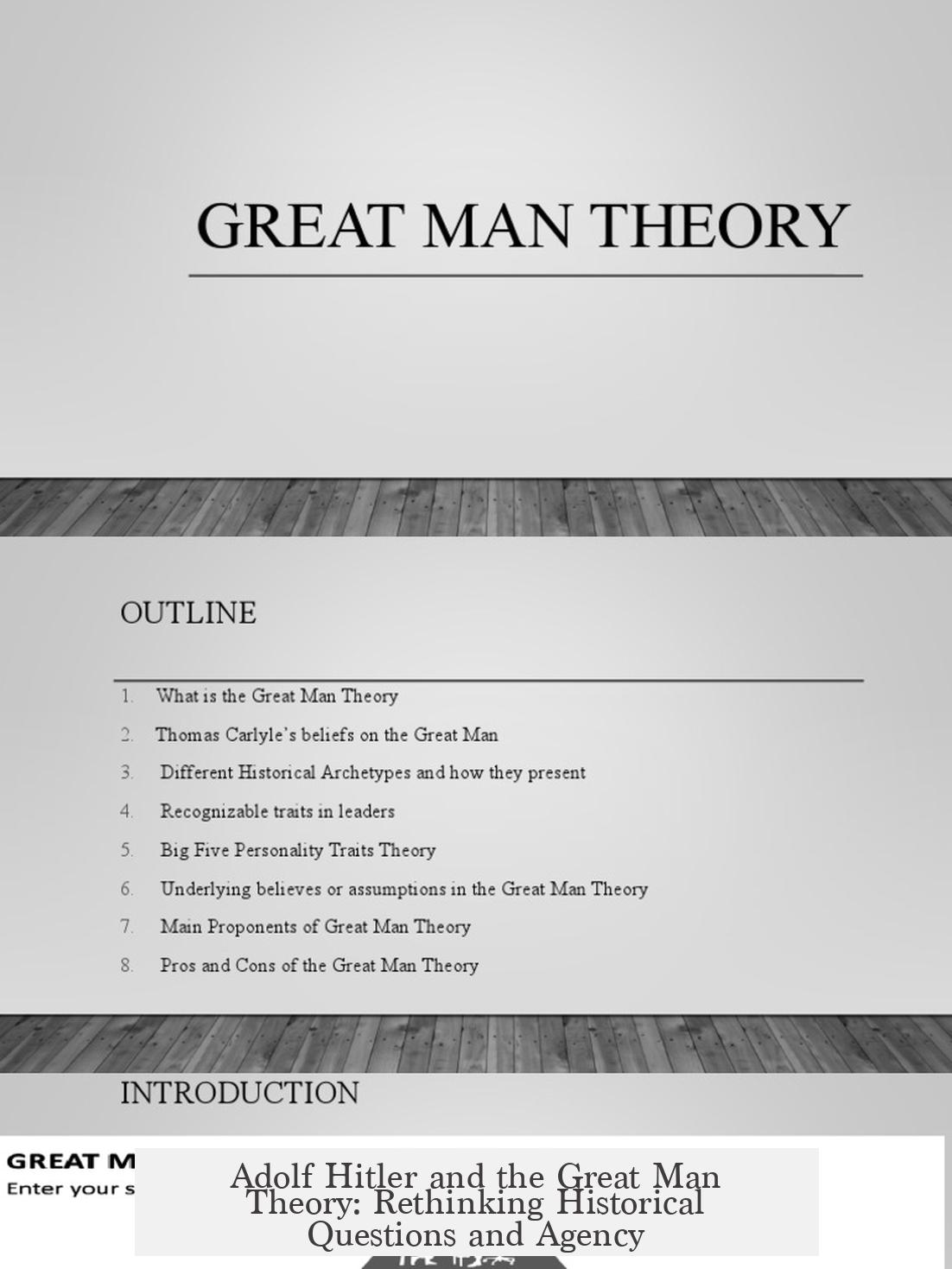 Adolf Hitler and the Great Man Theory: Rethinking Historical Questions and Agency