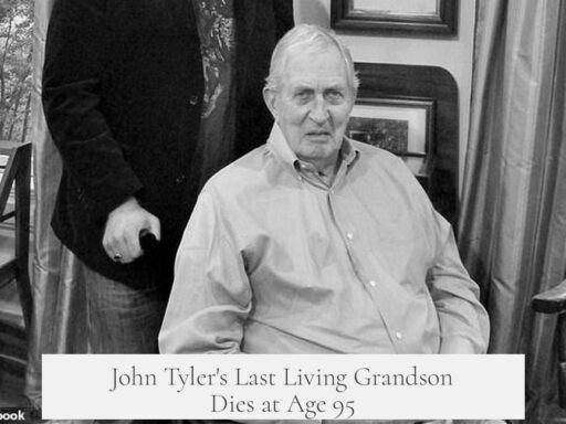 John Tyler's Last Living Grandson Dies at Age 95