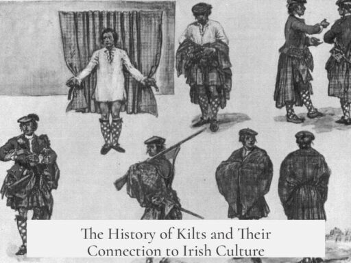 The History of Kilts and Their Connection to Irish Culture