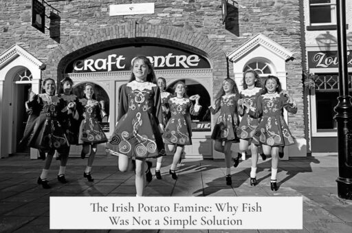 The Irish Potato Famine: Why Fish Was Not a Simple Solution