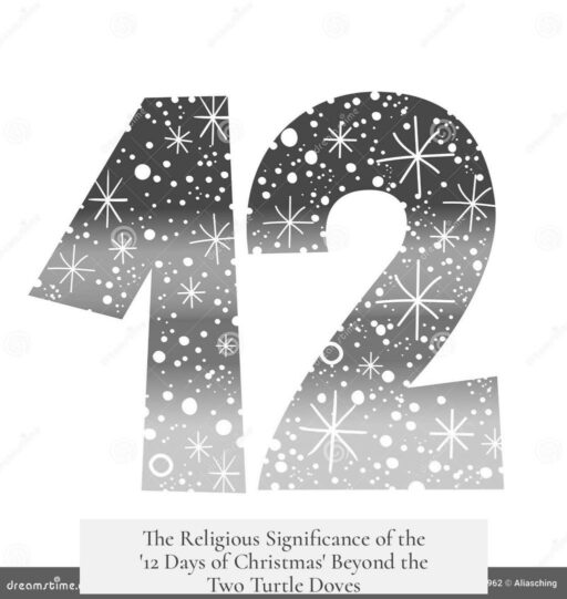 The Religious Significance of the '12 Days of Christmas' Beyond the Two Turtle Doves