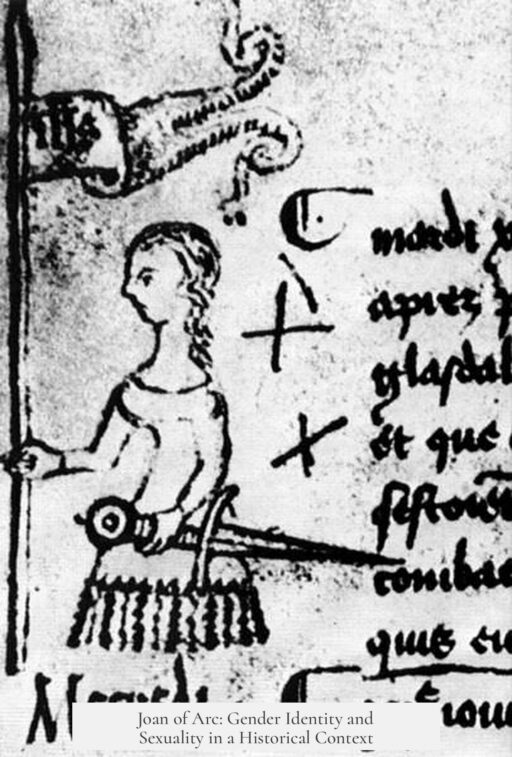 Joan of Arc: Gender Identity and Sexuality in a Historical Context