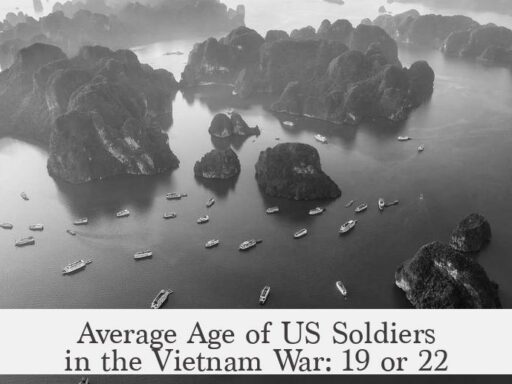 Average Age of US Soldiers in the Vietnam War: 19 or 22