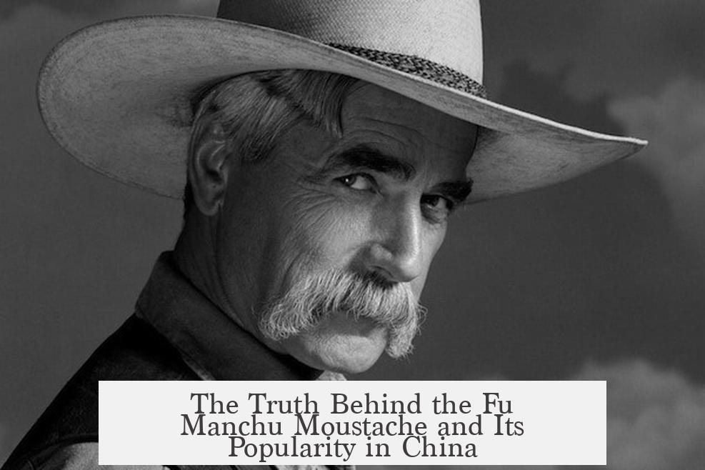 The Truth Behind the Fu Manchu Moustache and Its Popularity in China