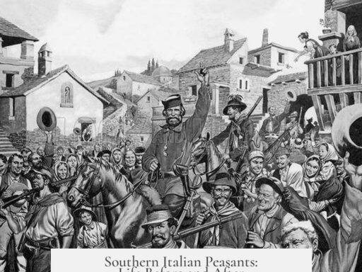 Southern Italian Peasants: Life Before and After Unification Examined