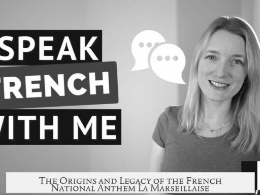The Origins and Legacy of the French National Anthem La Marseillaise
