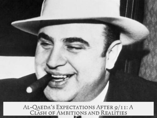 Al-Qaeda's Expectations After 9/11: A Clash of Ambitions and Realities