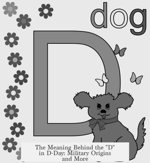 The Meaning Behind the "D" in D-Day: Military Origins and More