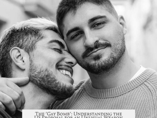 The 'Gay Bomb': Understanding the US Proposal for an Unusual Weapon