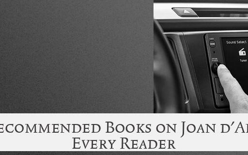 Top Recommended Books on Joan d'Arc for Every Reader