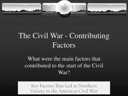 Key Factors That Led to Northern Victory in the American Civil War